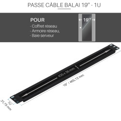 Passe câbles avec balai 19'' noir 1U pour armoire réseau 19''